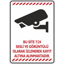 İsg Tabelam 35x50cm/Etiket/Bu Site 7/24 Sesli ve Görüntülü Olarak Izlenerek Kayıt Altına Alınmaktadır