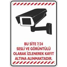 İsg Tabelam 35x50cm/Etiket/Bu Site 7/24 Sesli ve Görüntülü Olarak Izlenerek Kayıt Altına Alınmaktadır