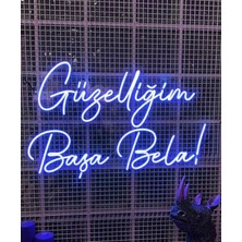 Dekoraven Güzelliğim Başa Bela Yazılı Neon LED Tabela Dekoratif Aydınlatma(50 x 32 Cm)