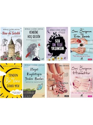 Yine De Sevdik - Kendine Hoş Geldin - Sen On Yedi Yaşımsın - Bana Seni Seviyorum Deme Evlen Benimle - Senden Bir Tane Daha Yok - Hayat Kaybettiğin Yerden Başlar - 8 Kitap
