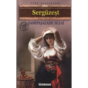 Anonim - Sergüzeşt - Sami Paşazade Sezai