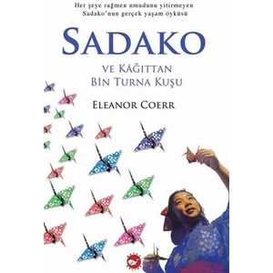 Beyaz Balina - Sadako - Eleanor Coerr