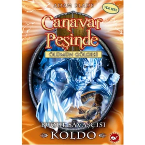 Beyaz Balina - Canavar Peşinde 28 - Buzul Savaşçısı Koldo