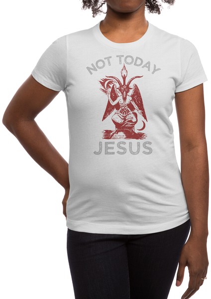 Not Today Jesus! - Satan Beyaz Spor Tişört
