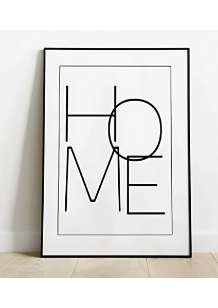 "Home" Yazılı Siyah Çerçeve Görünümlü Ahşap Duvar Tablosu A4
