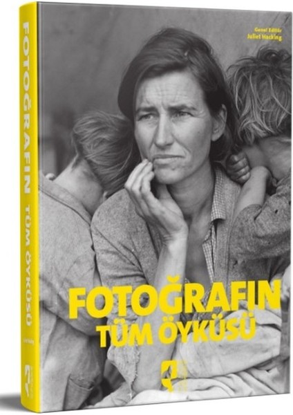 Fotoğrafın Tüm Öyküsü (Ciltli)
