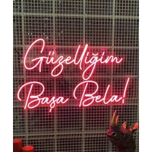 Dekoraven Güzelliğim Başa Bela Yazılı Neon LED Tabela Dekoratif Aydınlatma(50 x 32 Cm)