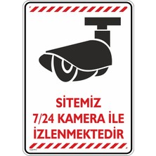 İsg Tabelam 35x50cm/Dekota/Sitemiz 7/24 Kamera ile Izlenmektedir