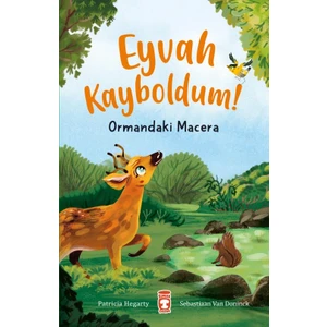 Eyvah Kayboldum - Ormandaki Macera - Patricia Hegarty