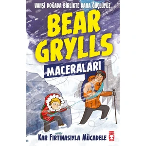 Kar Fırtınasıyla Mücadele - Bear Grylls Maceraları - Bear Grylls