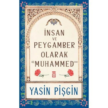 Insan Ve Peygamber Olarak Hz. Muhammed