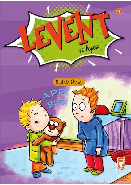 Levent ve Ayıcık - Levent Ilk Okuma Kitaplarım 2 - Mustafa Orakçı