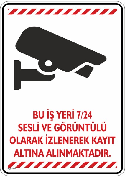 Bu Iş Yeri 7/24 Sesli ve Görüntülü Olarak Izlenerek Kayıt Altına Alınmaktadır/v4