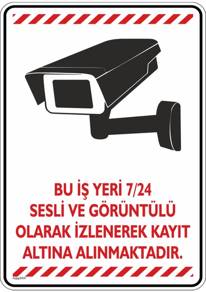 Bu Iş Yeri 7/24 Sesli ve Görüntülü Olarak Izlenerek Kayıt Altına Alınmaktadır/v5