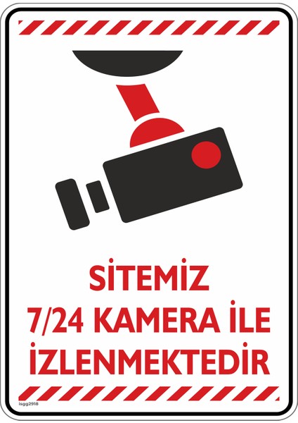 "Sitemiz 7/24 Kamera ile İzlenmektedir" Uyarı Levhası
