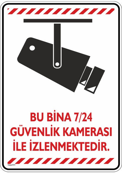 Bu Bina 7/24 Güvenlik Kamerası ile Izlenmektedir/v1/25x35cm/Etiket