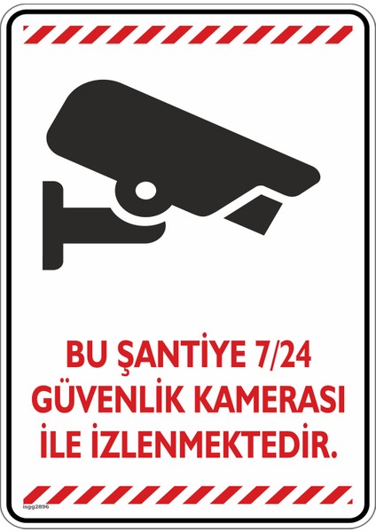 Bu Şantiye 7/24 Güvenlik Kamerası ile Izlenmektedir/v4/25x35cm/kompozit
