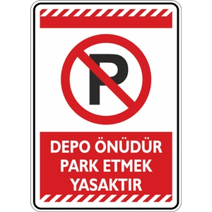 Depo Önüdür Park Etmek Yasaktır/25x35/etiket