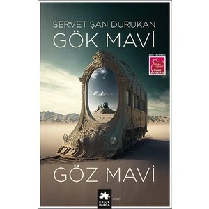 Gök Mavi Göz Mavi - Servet Şan Durukan