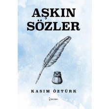 Aşkın Sözler - Kasım Öztürk