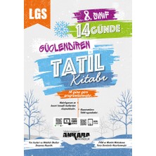 Ankara Yayıncılık 8.Sınıf  LGS 14 Günde Güçlendiren Tatil Kitabı