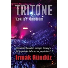 Tritone “eskiler” Önbölüm