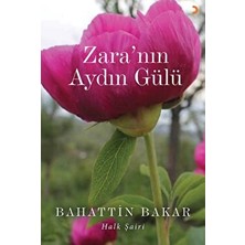 Zara’nın Aydın Gülü