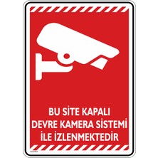 İsg Tabelam 25x35cm/fosforlu kompozit/Bu Site Kapalı Devre Kamera Sistemi Ile Izlenmektedir/v6-1