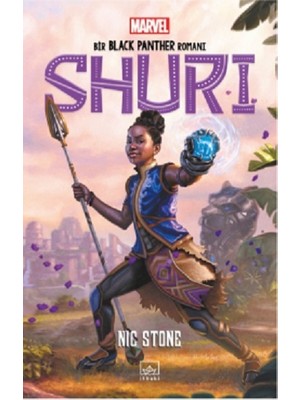 Shuri: Bir Black Panther Romanı - Nic Stone