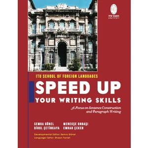 İTÜ Vakfı Yayınları İTÜ VAKFI YAYINLARI Speed up Your Writing Skills