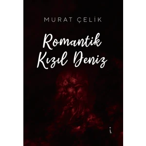 Romantik Kızıl Deniz - Murat Çelik