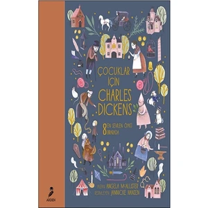 Çocuklar İçin Charles Dickens (Ciltli) - Angela Mcallister
