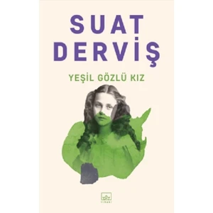 Yeşil Gözlü Kız - Suat Derviş