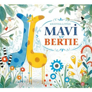 Mavi ve Bertie - Kristyna Litten