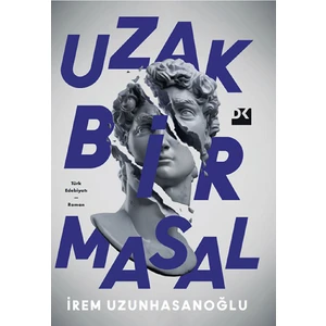 Uzak Bir Masal - İrem Uzunhasanoğlu