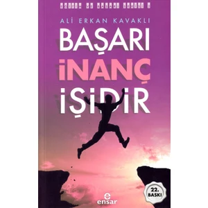 Başarı İnanç İşidir