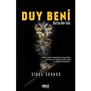 Duy Beni - Gül'ün Adı Yok