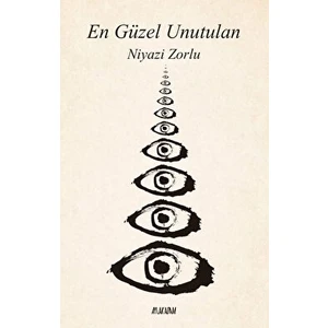 En Güzel Unutulan