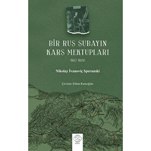 Bir Rus Subayın Kars Mektupları (1877-1878)