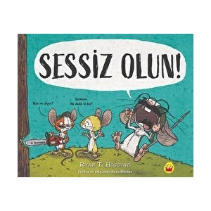 Sessiz Olun!
