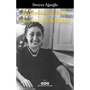 Bir Ömür Böyle Geçti - Sessiz Gemiyi Beklerken