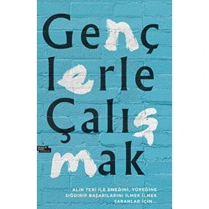 Gençlerle Çalışmak