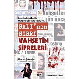 Salı’nın Sırrı Vahşetin Şifreleri