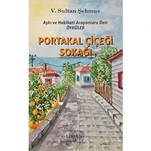 Portakal Çiçeği Sokağı