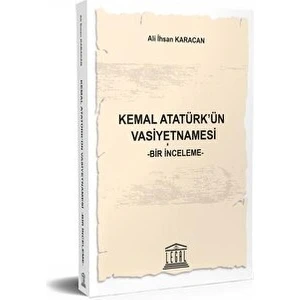 Kemal Atatürk'ün Vasiyetnamesi