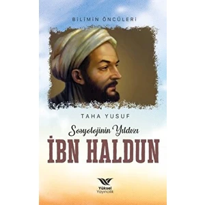 Sosyolojinin Yıldızı Ibn Haldun