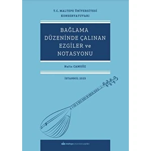 Bağlama Düzeninde Çalınan Ezgiler ve Notasyonu