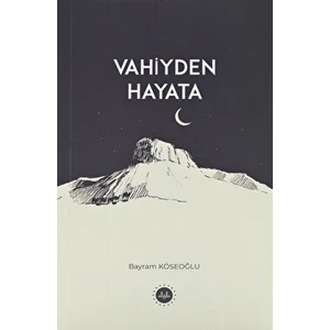 Vahiyden Hayata