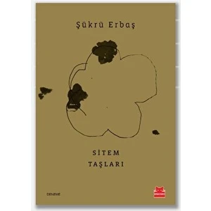 Sitem Taşları - Şükrü Erbaş