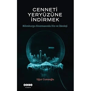 Cenneti Yeryüzüne Indirmek